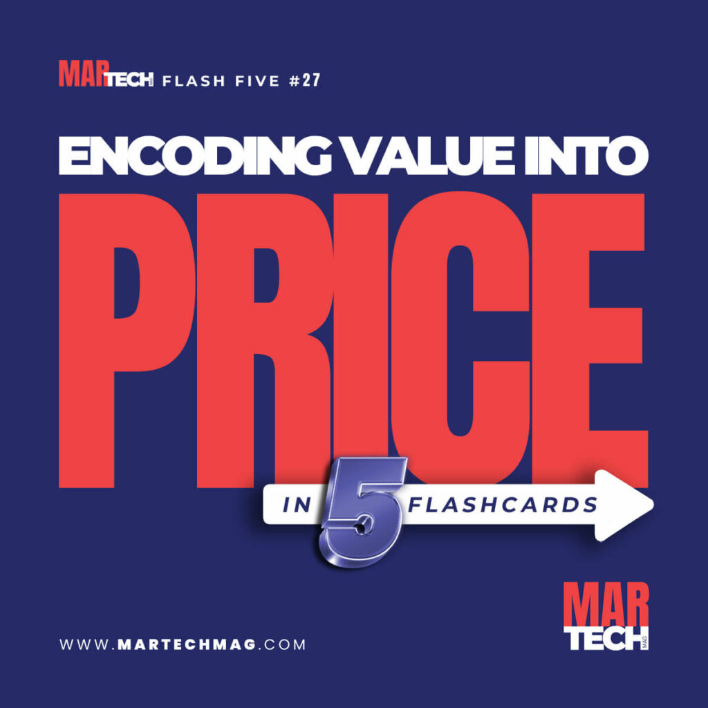 Flash Five guide on encoding value into pricing strategy in 5 flashcards
