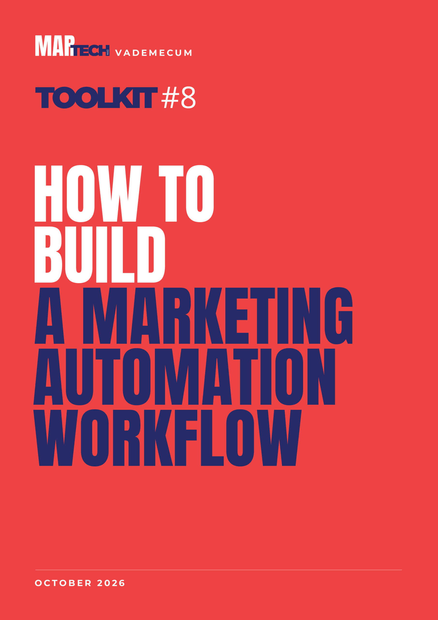 Alt text : Marketing automation workflow diagram and step-by-step toolkit guide by MarTechMag